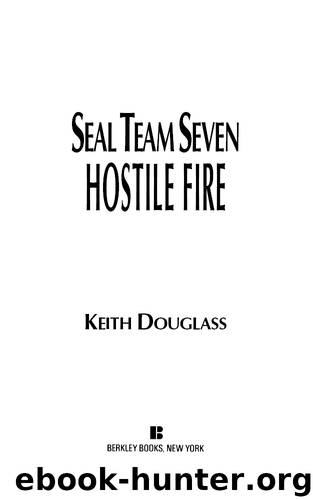 Hostile Fire by Keith Douglass