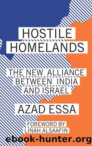 Hostile Homelands by Essa Azad;Alsaafin Linah;