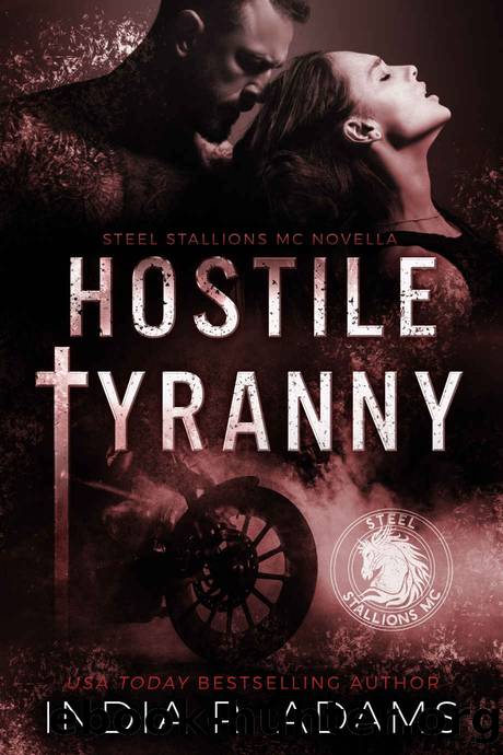 Hostile Tyranny by Adams India R