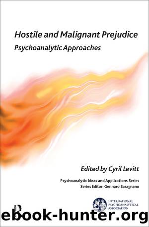 Hostile and Malignant Prejudice by Levitt Cyril;