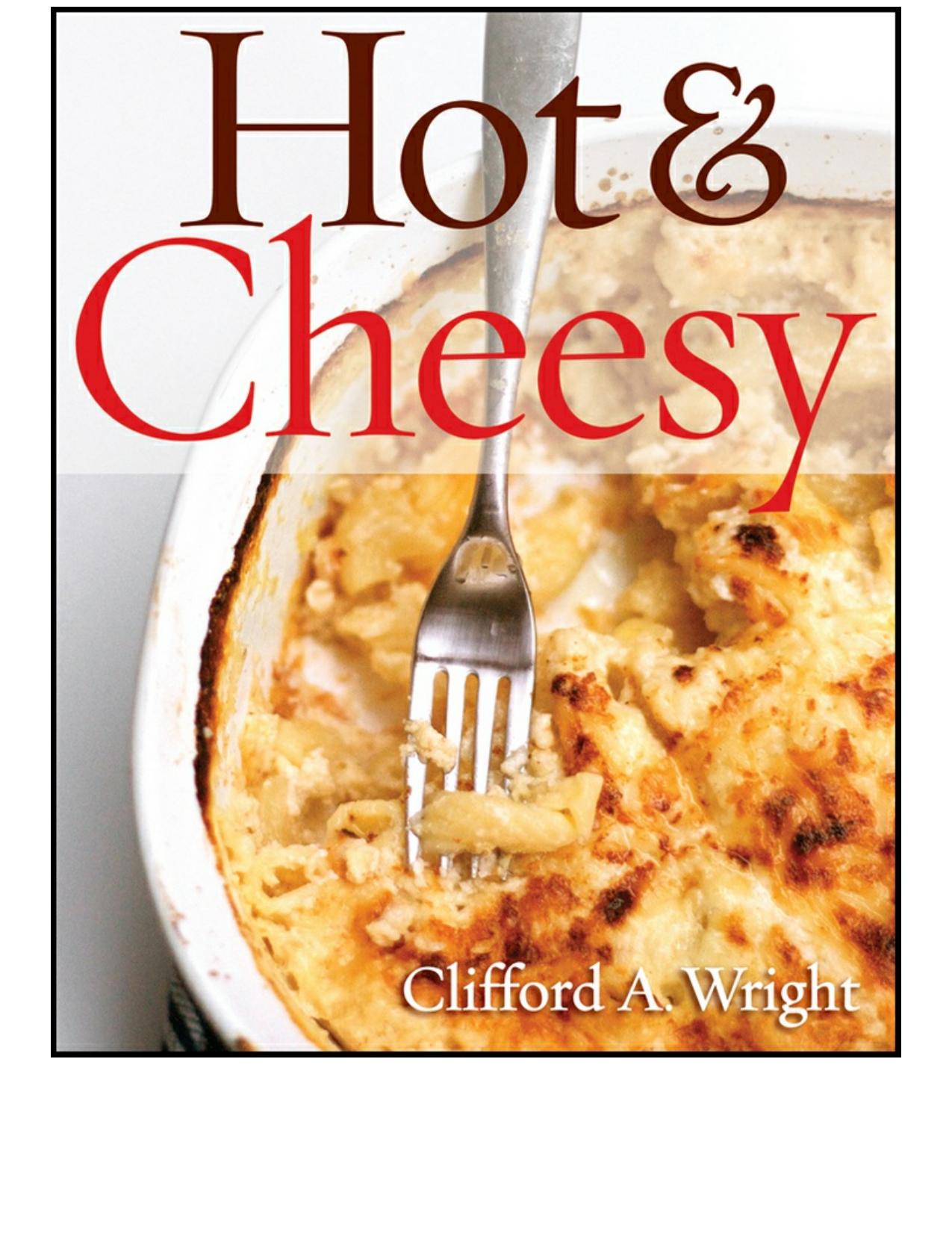 Hot & Cheesy by Wright Clifford