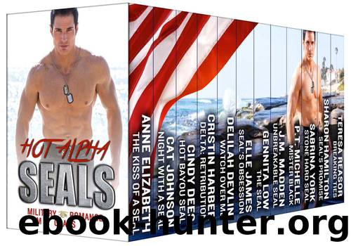 Hot Alpha SEALs: Military Romance Megaset by unknow