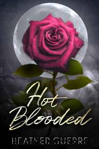 Hot Blooded: A Vampire Romance (Tooth & Claw Book 2) by Heather Guerre