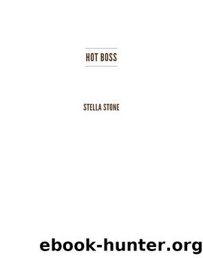 Hot Boss by Stella Stone