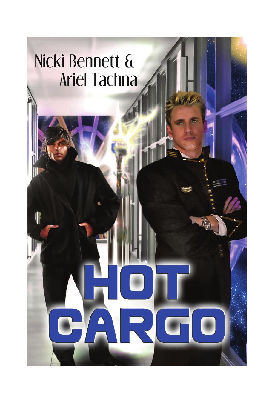 Hot Cargo by Nicki Bennett & Ariel Tachna
