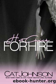 Hot Chick for Hire by Cat Johnson