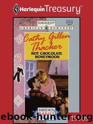 Hot Chocolate Honeymoon by Cathy Gillen Thacker