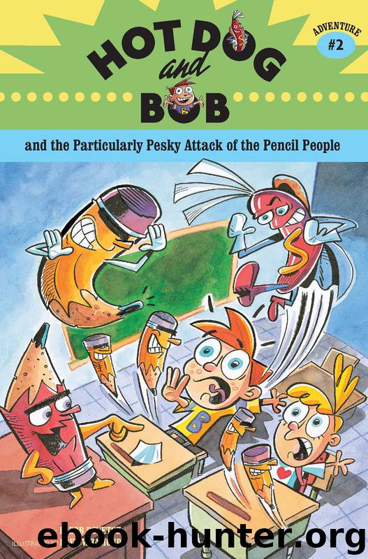 Hot Dog and Bob: Adventure 2 by L. Bob Rovetch