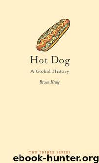 Hot Dog by Bruce Kraig