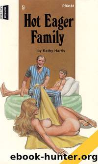 Hot Eager Family by Kathy Harris