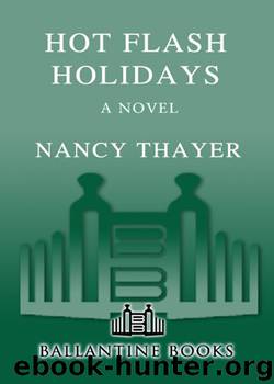 Hot Flash Holidays by Nancy Thayer