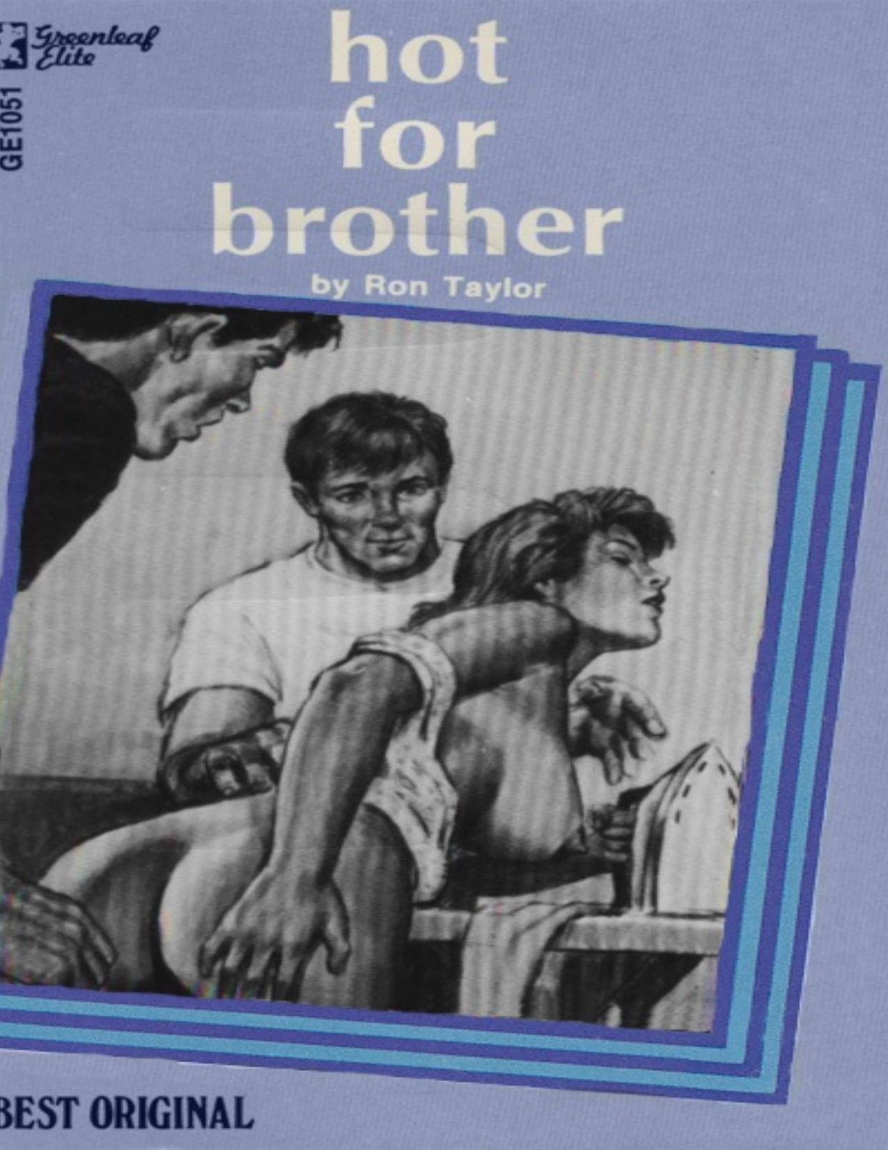 Hot For Brother by Ron Taylor