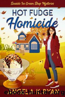 Hot Fudge Homicide (A Seaside Ice Cream Shop Mystery Book 4) by Angela K. Ryan