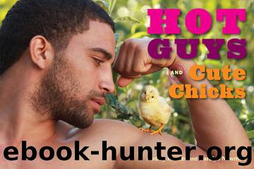 Hot Guys and Cute Chicks by Audrey Khuner