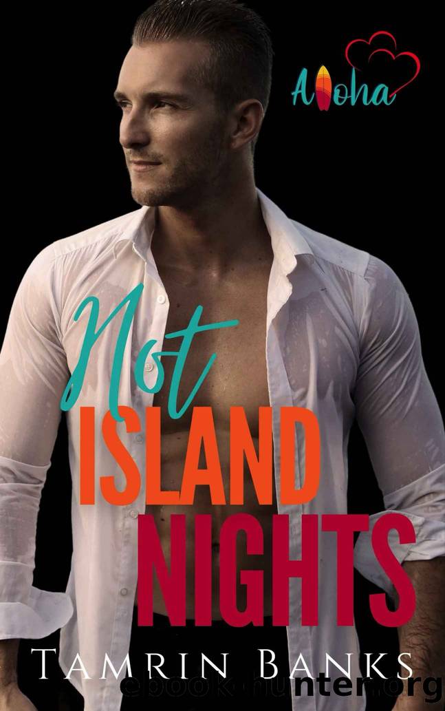 Hot Island Nights: Aloha Love by Tamrin Banks