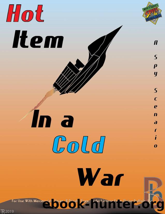 Hot Item In a Cold War (Mercenaries, Spies, & Private Eyes) by Unknown