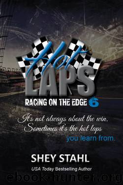 Hot Laps by Shey Stahl