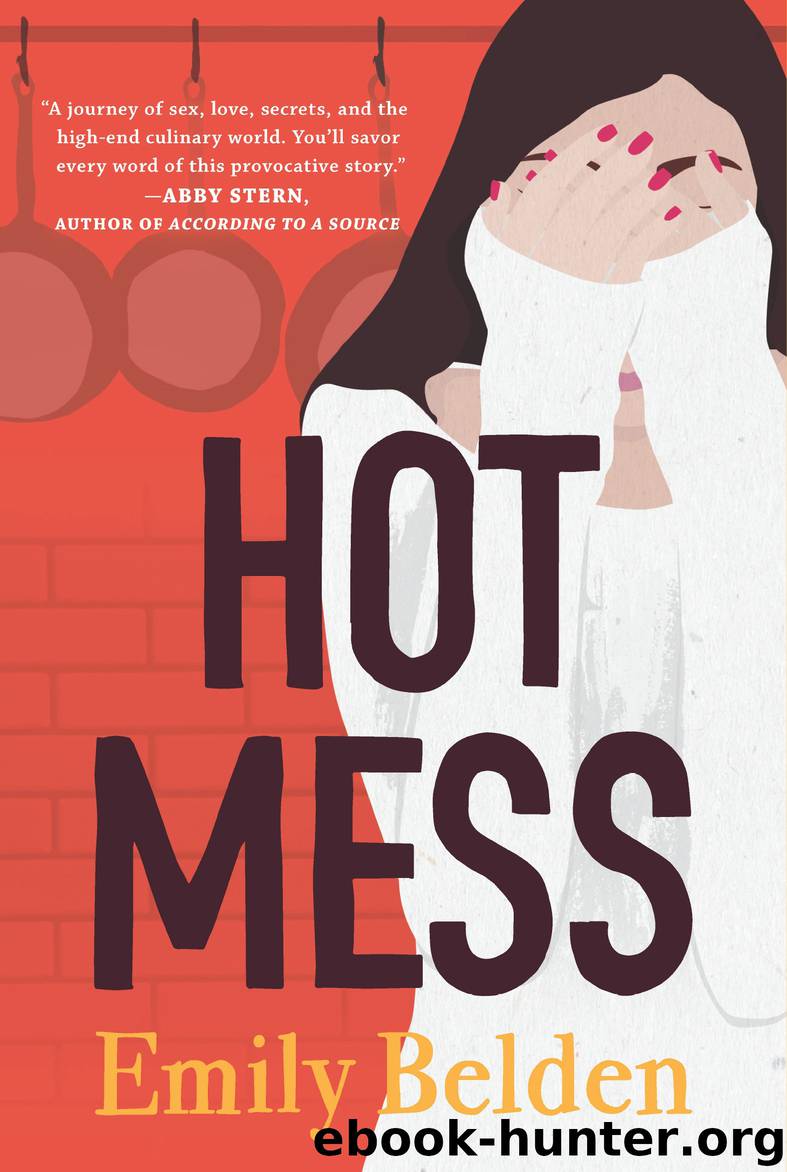 Hot Mess by Emily Belden