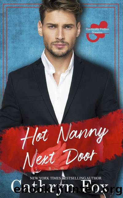 Hot Nanny Next Door by Cathryn Fox