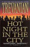Hot Night In The City by Trevanian