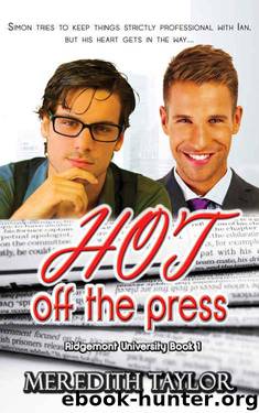 Hot Off the Press by Meredith Taylor