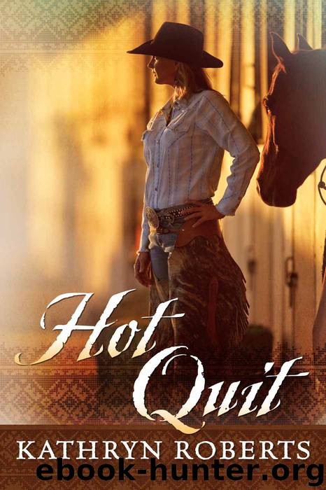 Hot Quit by Kathryn Roberts