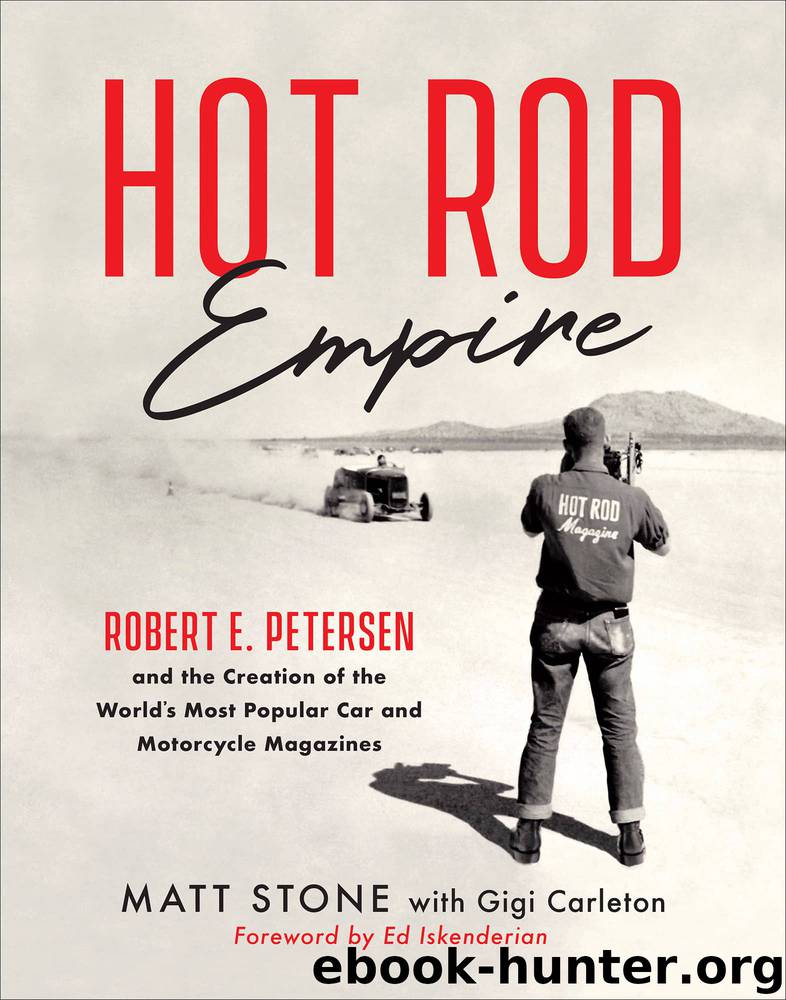 Hot Rod Empire by Matt Stone & Gigi Carleton & Ed Iskenderian