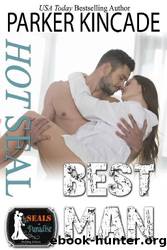 Hot SEAL, Best Man by Parker Kincade