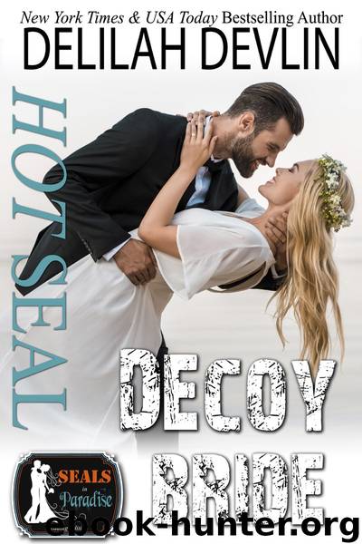 Hot SEAL, Decoy Bride by Delilah Devlin