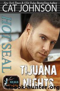 Hot SEAL, Tijuana Nights by Cat Johnson