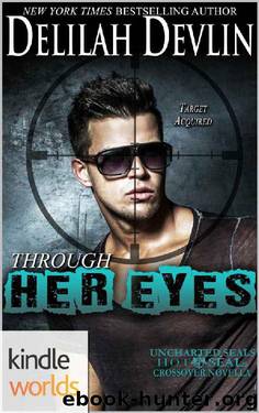 Hot SEALs: Through Her Eyes by Delilah Devlin