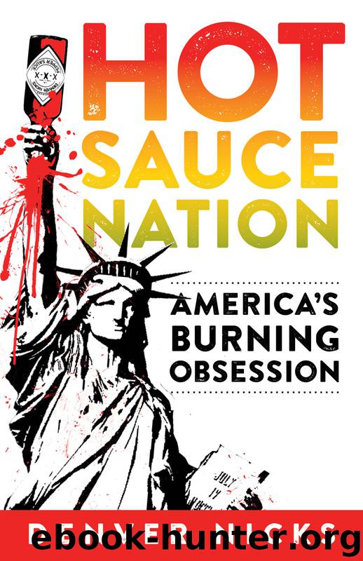 Hot Sauce Nation by Denver Nicks