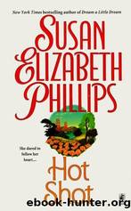 Hot Shot by Phillips Susan Elizabeth