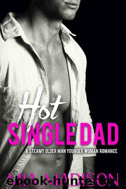 Hot Single Dad by Mia Madison