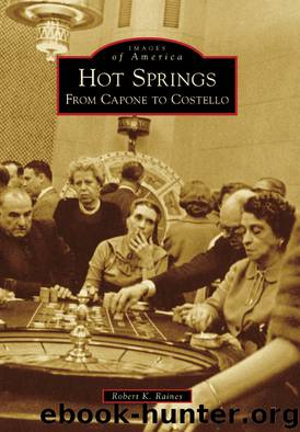 Hot Springs by Robert K. Raines