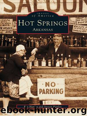 Hot Springs, Arkansas by Ray Hanley
