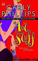 Hot Stuff by Carly Phillips