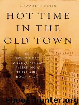 Hot Time in the Old Town by Edward Kohn