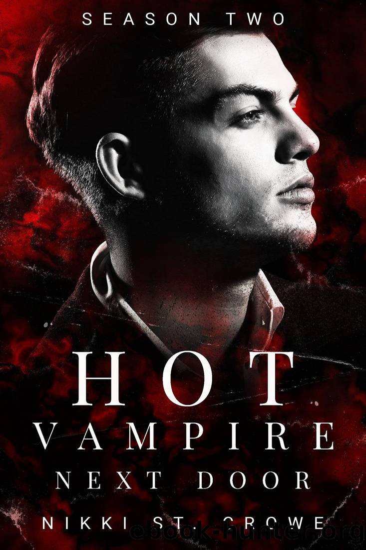 Hot Vampire Next Door: Season Two by Crowe Nikki St