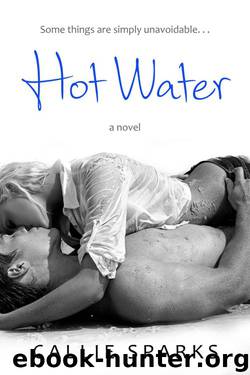 Hot Water by Sparks Callie