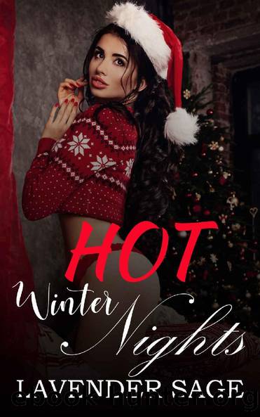 Hot Winter Nights by Lavender Sage
