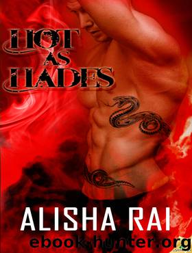 Hot as Hades by Alisha Rai