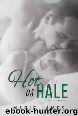 Hot as Hale (Hale Series Book 3) by Marie James