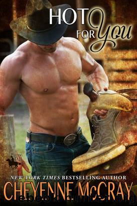 Hot for You by Cheyenne McCray
