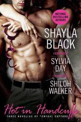 Hot in Handcuffs by Day Sylvia; Black Shayla; Walker Shiloh
