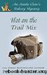 Hot on the Trail Mix (Auntie Clem's Bakery Book 15) by P.D. Workman
