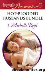 Hot-Blooded Husbands Bundle by Michelle Reid - Hot-Blooded Husbands Bundle