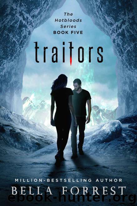 Hotbloods 5_Traitors by Bella Forrest