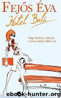 Hotel Bali by Fejős Éva