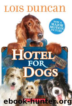 Hotel For Dogs by Lois Duncan